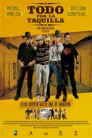 Todo Por La Taquilla (2015)