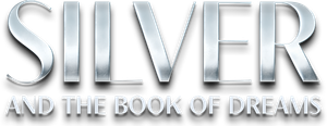 Silver and the Book of Dreams