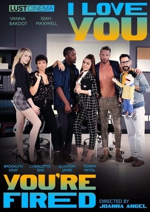 Poster I Love You, You're Fired (2021)