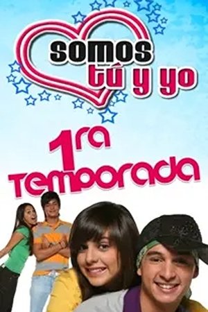 Somos tú y yo - Season 1