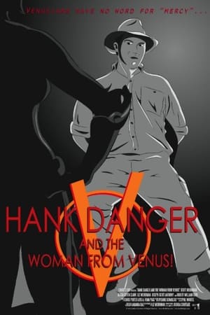 Poster Hank Danger and the Woman from Venus! 2012