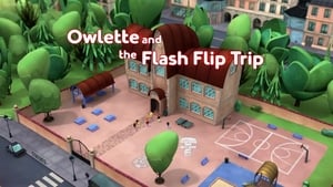 PJ Masks Owlette and the Flash Flip Trip