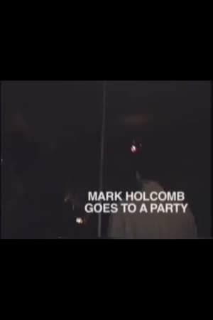 Mark Goes to a Party poster