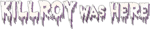 KillRoy Was Here — Logos 1