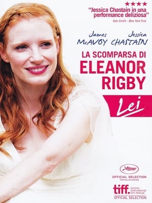 La scomparsa di Eleanor Rigby - Lei 2014