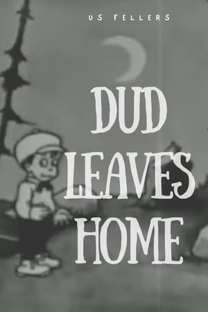 Poster Dud Leaves Home 1919