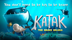 Katak: The Brave Beluga 2023