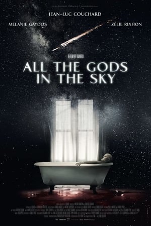 Poster All the Gods in the Sky (2019)