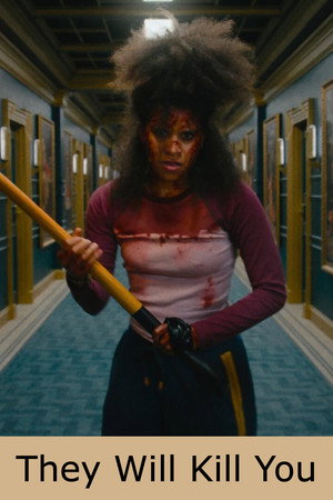 poster They Will Kill You