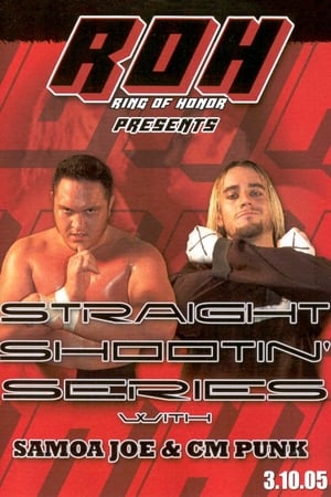 Poster Straight Shootin' Series with Samoa Joe & CM Punk ()