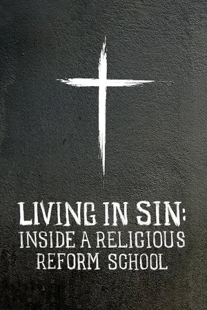 Nonton film Living in Sin: Inside a Religious Reform School (2019) terbaru sub indo Nonton film Living in Sin: Inside a Religious Reform School (2019) terbaru sub indo