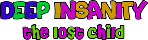 Deep Insanity THE LOST CHILD — Logos 3