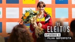 Os Eleitos: 1×6