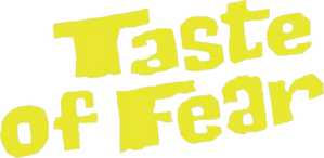 Taste of Fear
