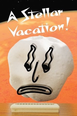 Nonton film A Stellar Vacation! (2022) terbaru sub indo Nonton film A Stellar Vacation! (2022) terbaru sub indo