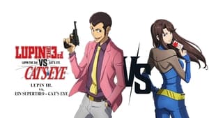 Lupin the 3rd vs. Cat’s Eye 2023