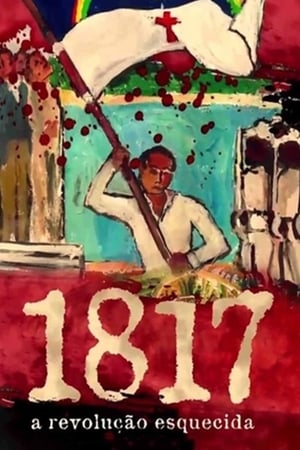 Poster 1817: A Revolução Esquecida 2017