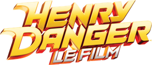 Henry Danger : Le Film