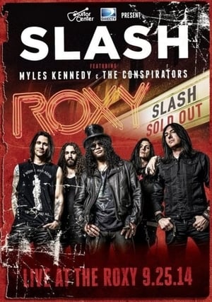 Image Slash feat Myles Kennedy & The Conspirators : Live At The Roxy