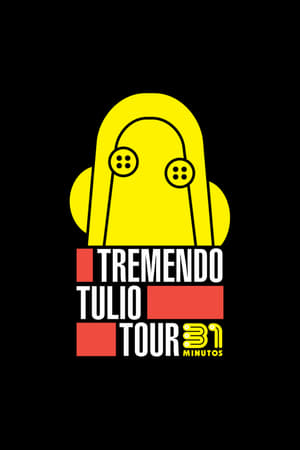 31 Minutos: Tremendo Tulio Tour 2019