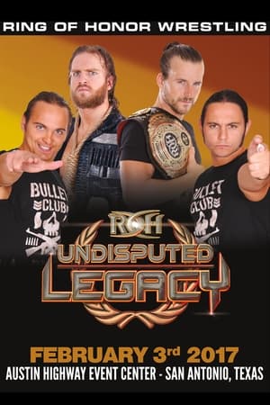 Poster ROH: Undisputed Legacy (2017)