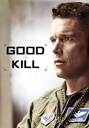 Watch Good Kill (2015) HD Movie Online Free