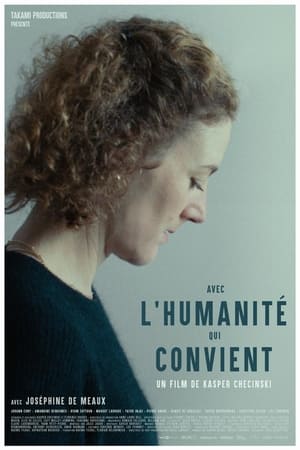 Poster Avec l'humanité qui convient 2024