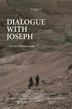 Dialogue with Joseph (2016)