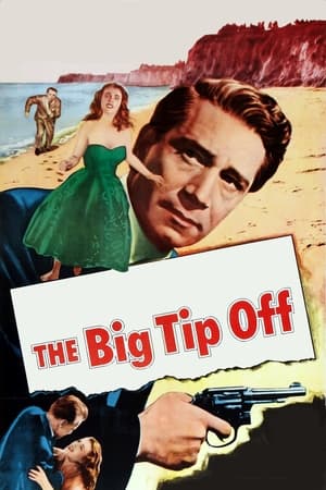 Poster The Big Tip Off 1955