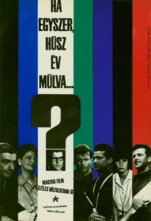 Ha egyszer 20 év múlva... 1964