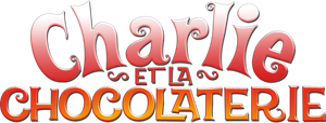 Charlie et la Chocolaterie