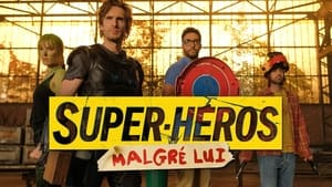 Super-héros malgré lui 2021