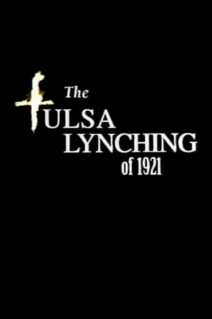 Poster The Tulsa Lynching of 1921: A Hidden Story (2000)