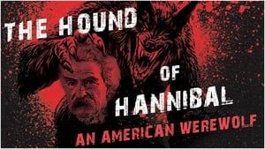 The Hound of Hannibal: An American Werewolf