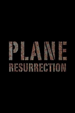 Plane Resurrection