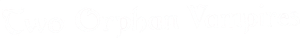 Two Orphan Vampires — Logos 2
