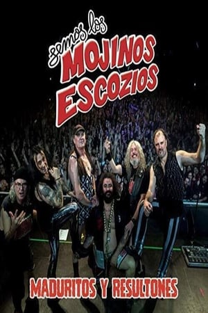 Poster Mojinos Escozios - Maduritos y Resultones (2017)