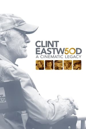 Poster Clint Eastwood: A Cinematic Legacy 2021