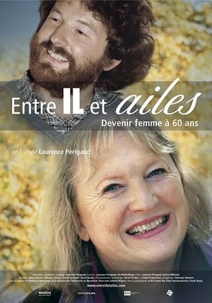 Entre il et ailes - Devenir femme à 60 ans