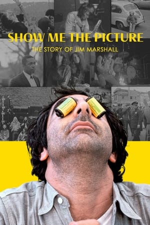 Poster for Show Me the Picture: The Story of Jim Marshall (2019)