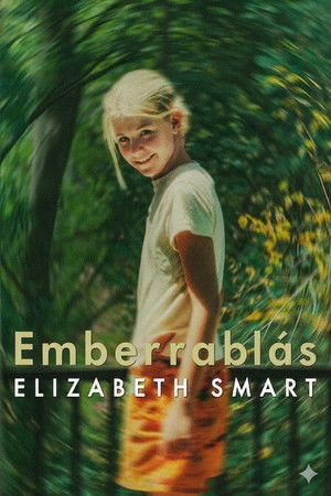 poster Kidnapped: Elizabeth Smart
