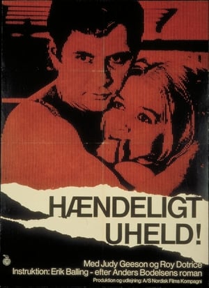 Poster Hændeligt uheld 1971