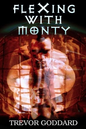 Poster Flexing with Monty (2010)