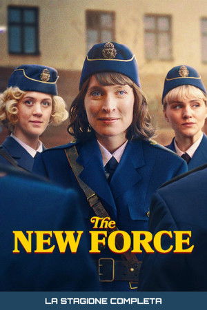 The New Force: Stagione 1