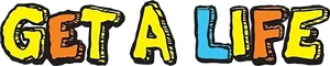Get a Life