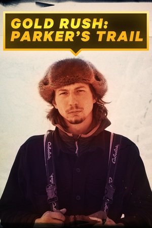 Gold Rush: Parker's Trail (2017)