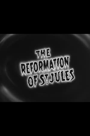 The Reformation of St. Jules poster