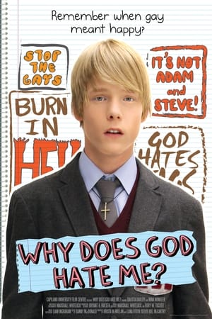 Poster Why Does God Hate Me? 2011