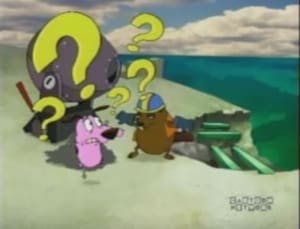 Courage the Cowardly Dog A Beaver's Tale