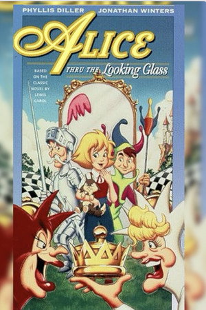 Alice Through the Looking Glass